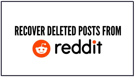 reddit deleted|reddit undelete post.